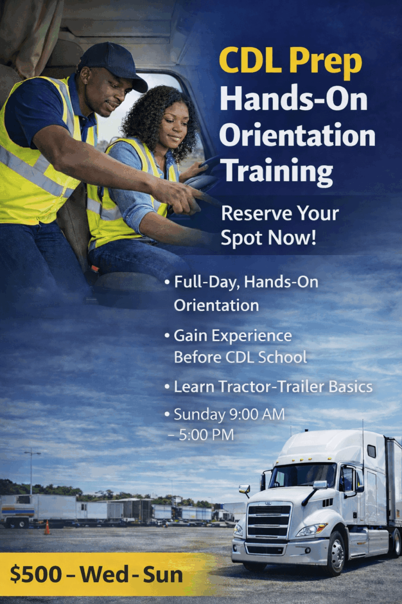 CDL Prep Training – Reserve Your Spot (Wednesday-Sunday)